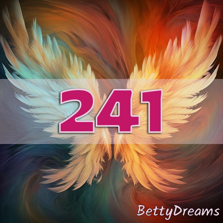 241 Angel Number: Surprising & Powerful Meanings | BettyDreams