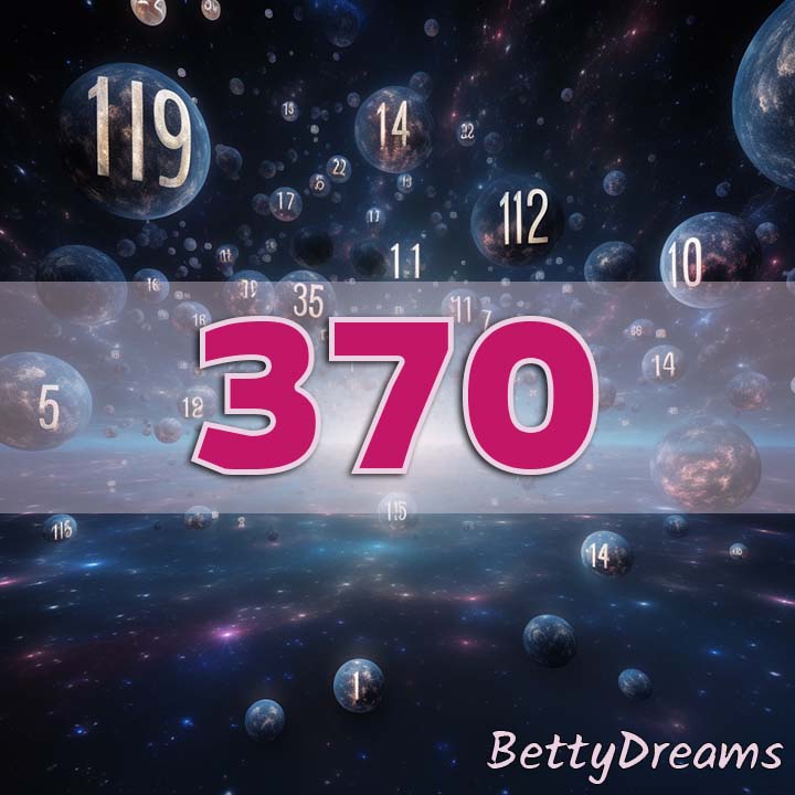 370 Angel Number: Surprising & Powerful Meanings | BettyDreams