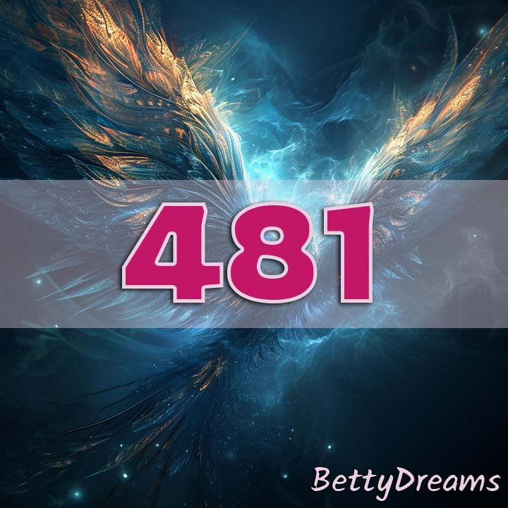 481 Angel Number: Surprising & Powerful Meanings | BettyDreams