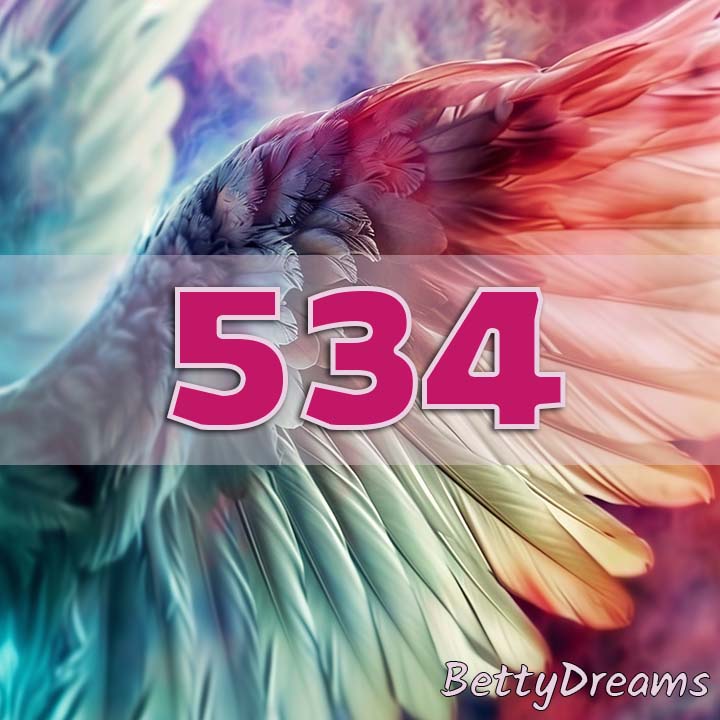 534 Angel Number: Surprising & Powerful Meanings | BettyDreams