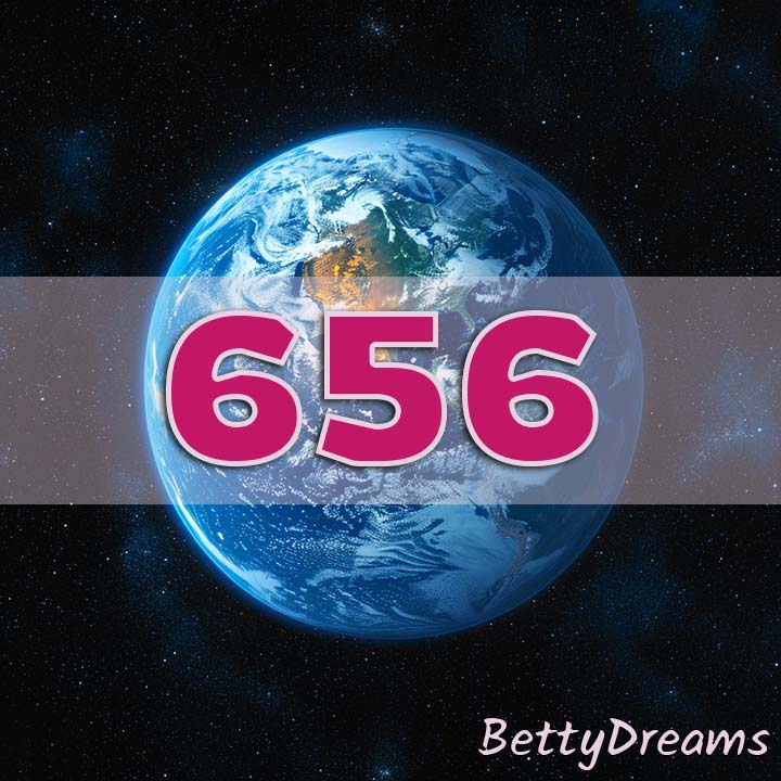 656 Angel Number Surprising & Powerful Meanings BettyDreams