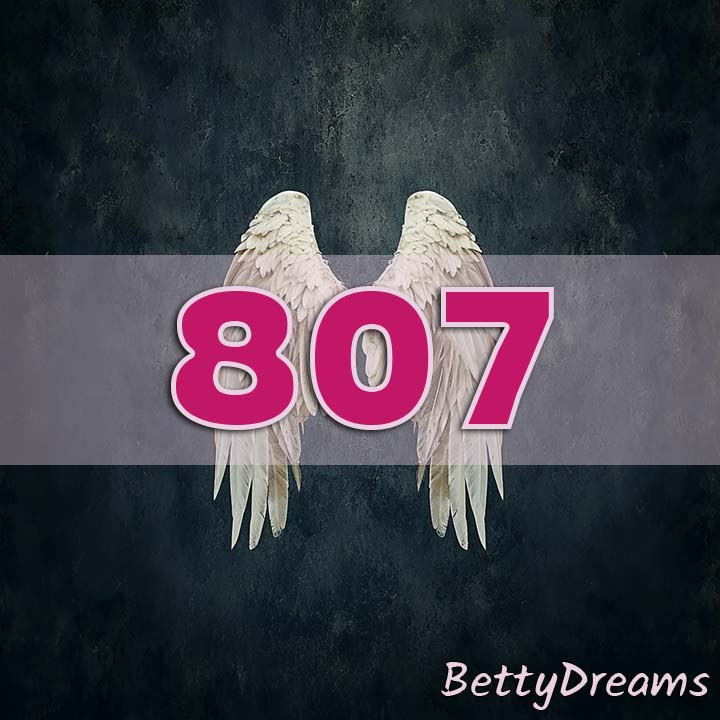 Angel Number 807 Manifestation